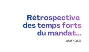 Rétrospective vidéo des temps forts du mandat 2020-2026